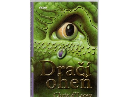 Dračí oheň, Chris D'Lacey, 2007