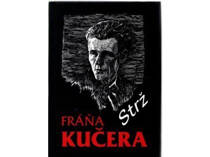 Strž, Fráňa Kučera, 1997
