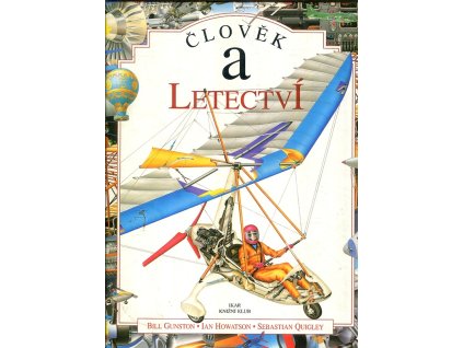 Člověk a letectví, Bill Gunston, 1997