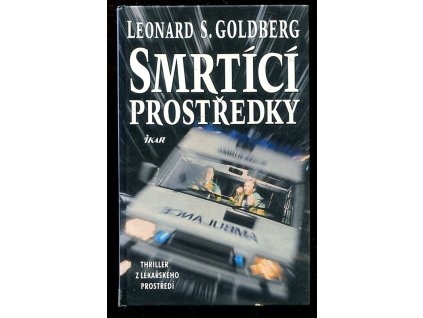 Smrtící prostředky, Leonard S Goldberg, 2000