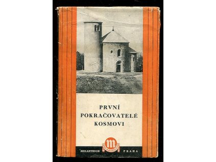 První pokračovatelé Kosmovi, 1950