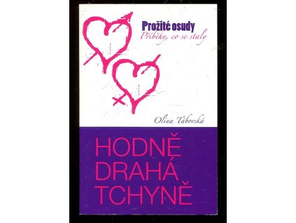 Hodně drahá tchýně, Olina Táborská, 2014