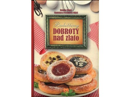 Babiččiny dobroty nad zlato