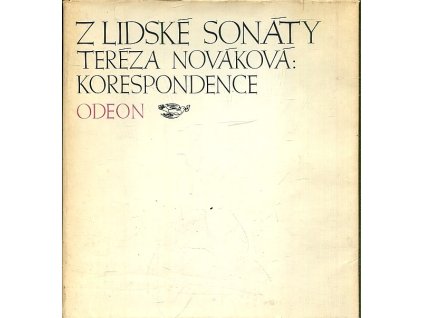 Z lidské sonáty - Teréza Nováková - korespondence, Teréza Nováková, 1988