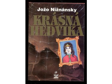 Krásná Hedvika, Jozef Nižnánsky, 1993
