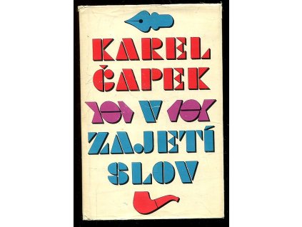 V zajetí slov - Kritika slov a úsloví, Karel Čapek, 1969