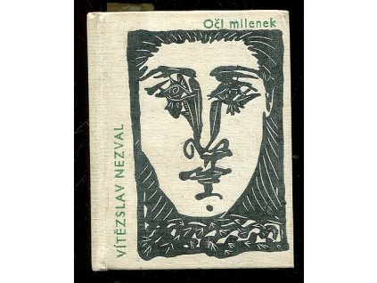Oči milenek : výbor z milostné poezie, Vítězslav Nezval, 1964