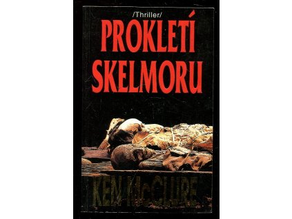 Prokletí Skelmoru, Ken McClure, 1994
