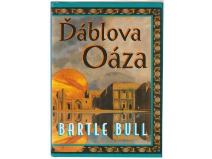 Ďáblova oáza, Bartle Bull, 2002