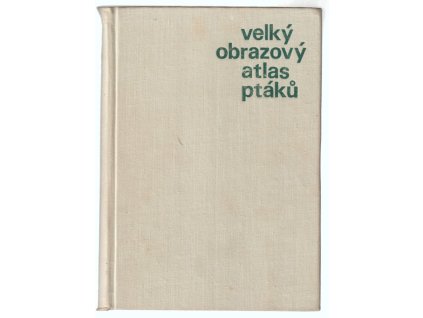 Velký obrazový atlas ptáků, Jan Hanzák, 1974