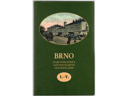 Brno, staré pohlednice I. - IV.