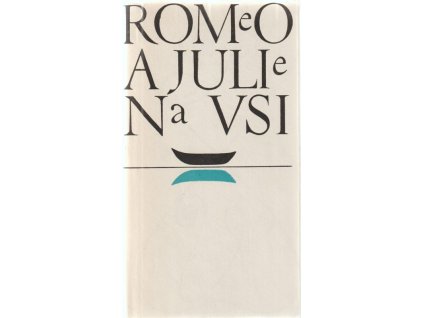 Romeo a Julie na vsi, Gottfried Keller, 1968