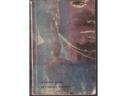 Pět druhů osamění - Výbor z povídek