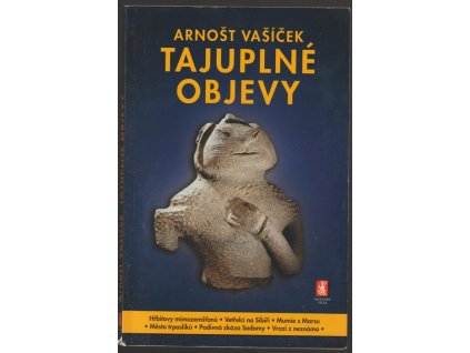 Tajuplné objevy, Arnošt Vašíček, 2014