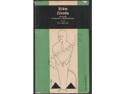 Vilém Závada : básník českého charakteru, Jan Petrmichl, 1963