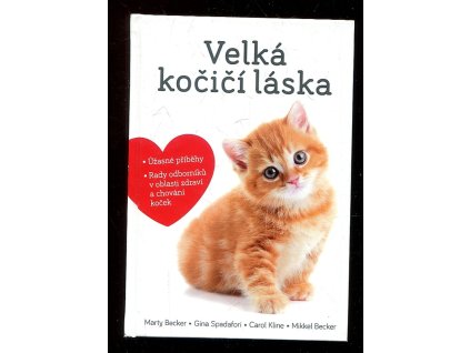 Velká kočičí láska, Marty Becker, 2011