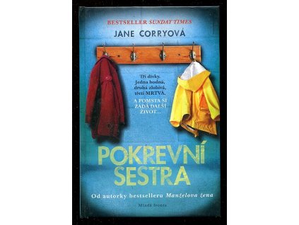 Pokrevní sestra, Jane Corry, 2019