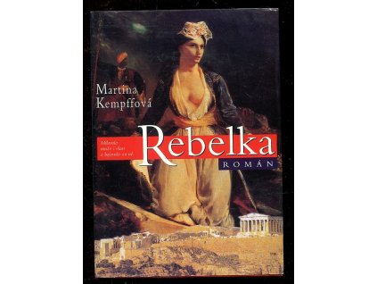 Rebelka, Martina Kempff, 2001