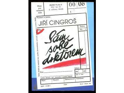 Sám sobě doktorem, Jiří Cingroš, 1995