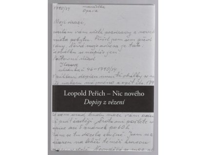 Nic nového : dopisy z vězení, Leopold Peřich, 2010