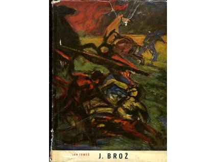 Josef Brož - Monografie, Jan Marius Tomeš, 1960