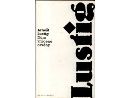 Dům vrácené ozvěny