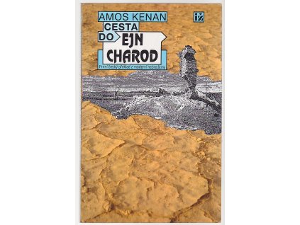 Cesta do Ejn Charod, Amos Kenan, 1993