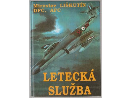 Letecká služba, Miroslav Antonín Liškutín, 1991