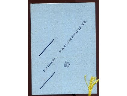 V podvečer pětilisté růže, Václav Beneš Třebízský, 1977