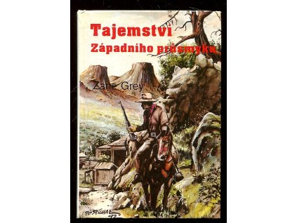 Tajemství západního průsmyku, Zane Grey, 1993