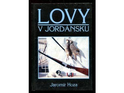 Lovy v Jordánsku, Jaromír Hoza, 1999