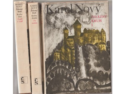 Železný kruh - románová trilogie, Nový Karel, 1975