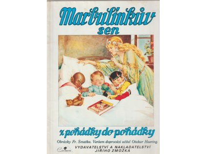 Marbulínkův sen - z pohádky do pohádky, Fráňa Smatek, 1991