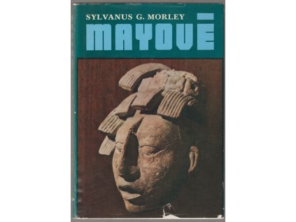 Mayové, Sylvanus Griswold Morley, 1977
