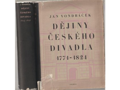 Dějiny českého divadla I-II, Jan Vondráček, 1956
