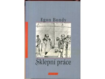 Sklepní práce, Egon Bondy, 1997