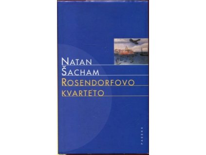 Rosendorfovo kvarteto, Natan Šacham, 2001