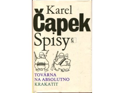 Továrna na Absolutno - Krakatit, Karel Čapek, 1982