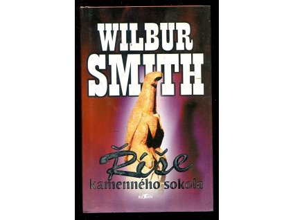 Říše kamenného sokola, Wilbur A Smith, 1999