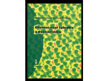 Onemocnění žaludku a dvanáctníku, Helicobacter pylori, Jan B Martinek, 2000