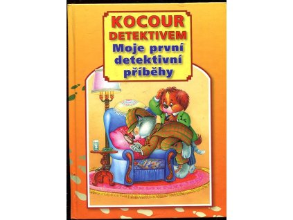 Kocour detektivem - moje první detektivní příběhy, 2003