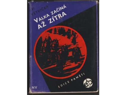 Válka začíná až zítra