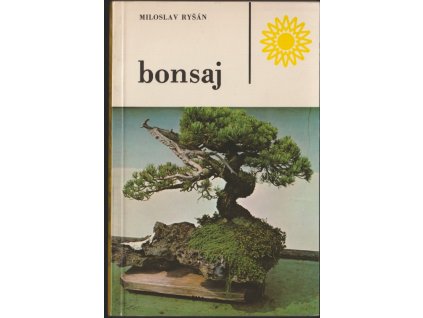 Bonsaj, Miloslav Ryšán, 1985