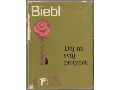 Dej mi svůj prstýnek - výbor z milostné poezie, Konstantin Biebl, 1976