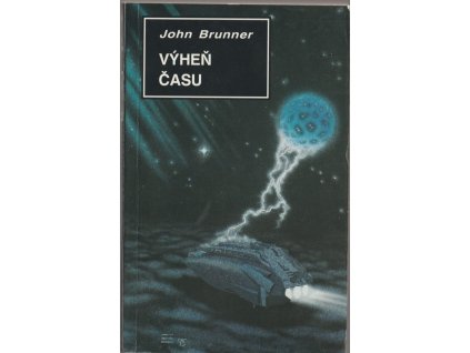 Výheň času, John Brunner, 1995