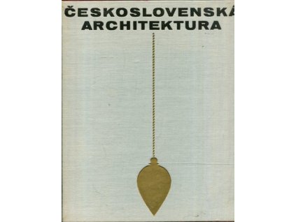 Československá architektura - Od nejstarší doby po současnost