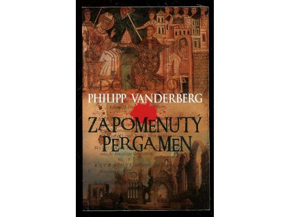 Zapomenutý pergamen, Philipp Vandenberg, 2016