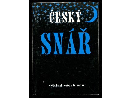 Český snář - výklad všech snů, Anna Nováková, 2013