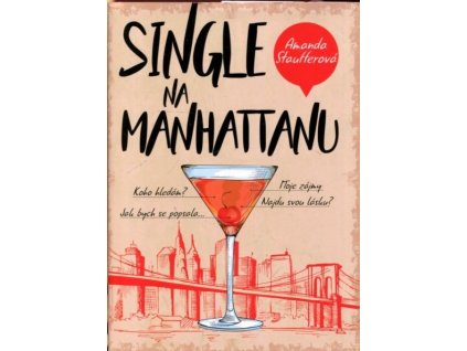 Single na Manhattanu, Amanda Staufferová, 2018