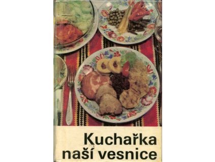 Kuchařka naší vesnice, Marie Hrubá, 1979